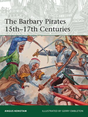 cover image of The Barbary Pirates 15th-17th Centuries